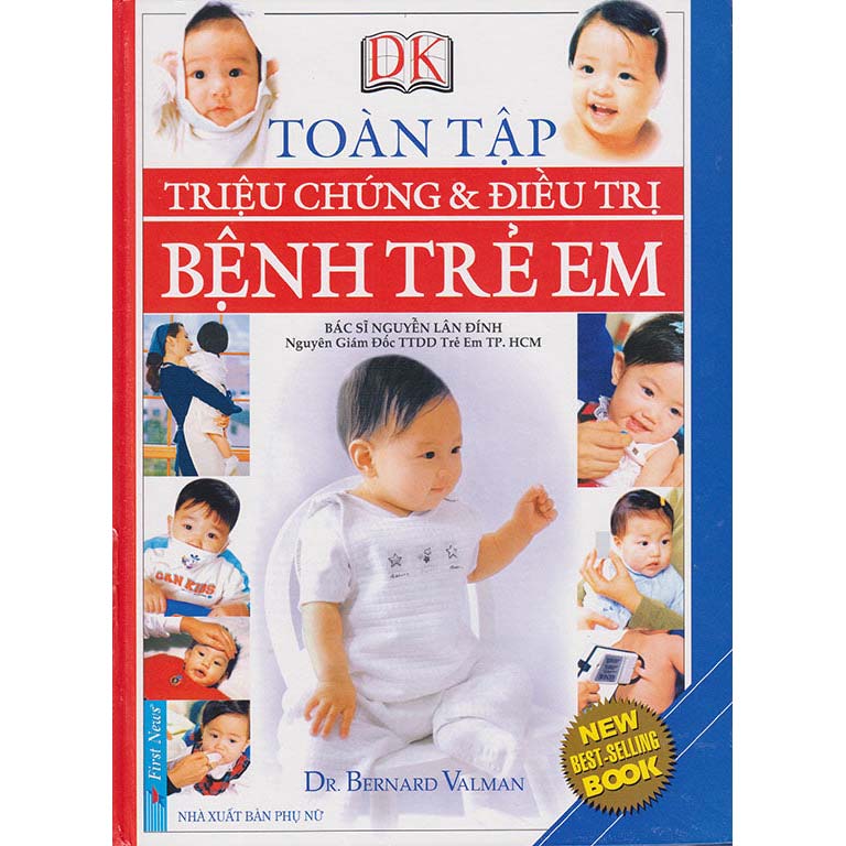Toàn Tập Triệu Chứng & Điều Trị Bệnh Trẻ Em - 1