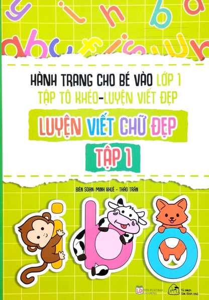 Hành trang cho bé vào lớp 1 - Tập tô khéo - Luyện viết đẹp