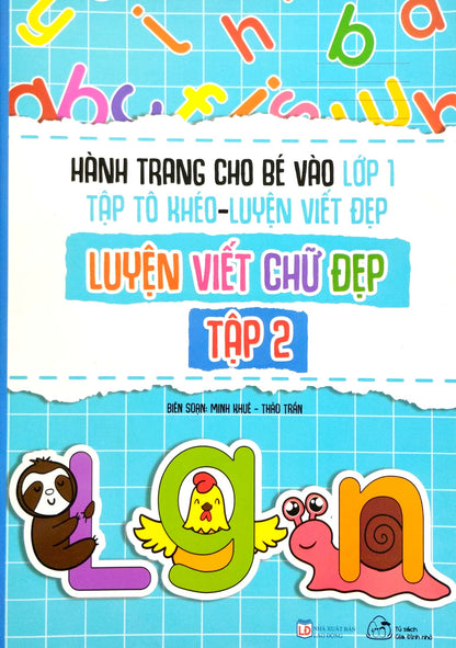 Hành trang cho bé vào lớp 1 - Tập tô khéo - Luyện viết đẹp