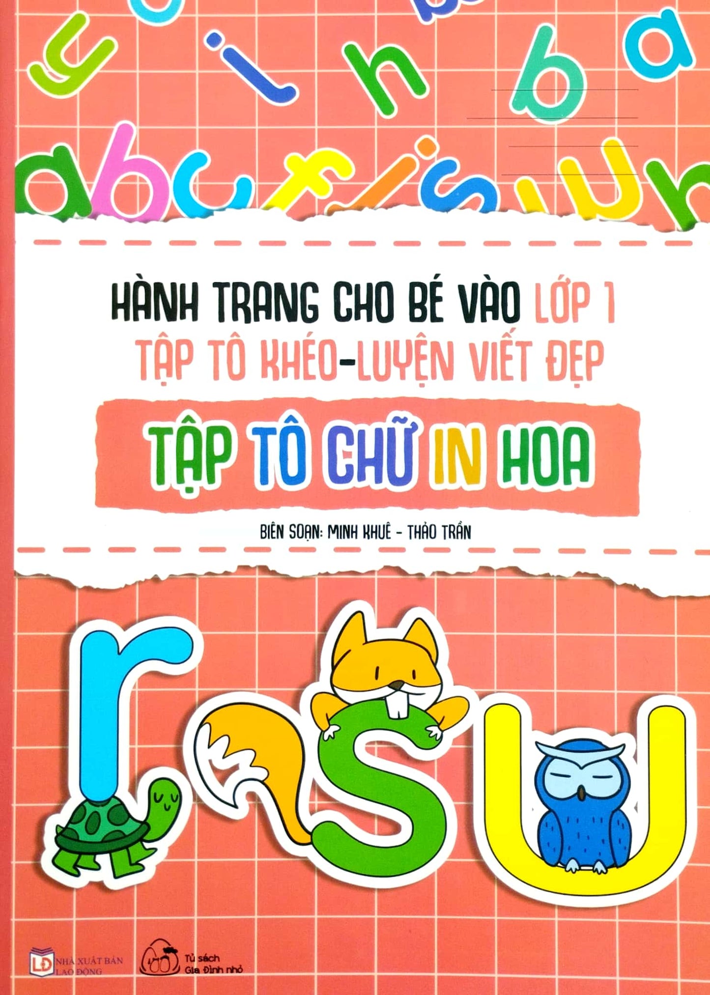 Hành trang cho bé vào lớp 1 - Tập tô khéo - Luyện viết đẹp