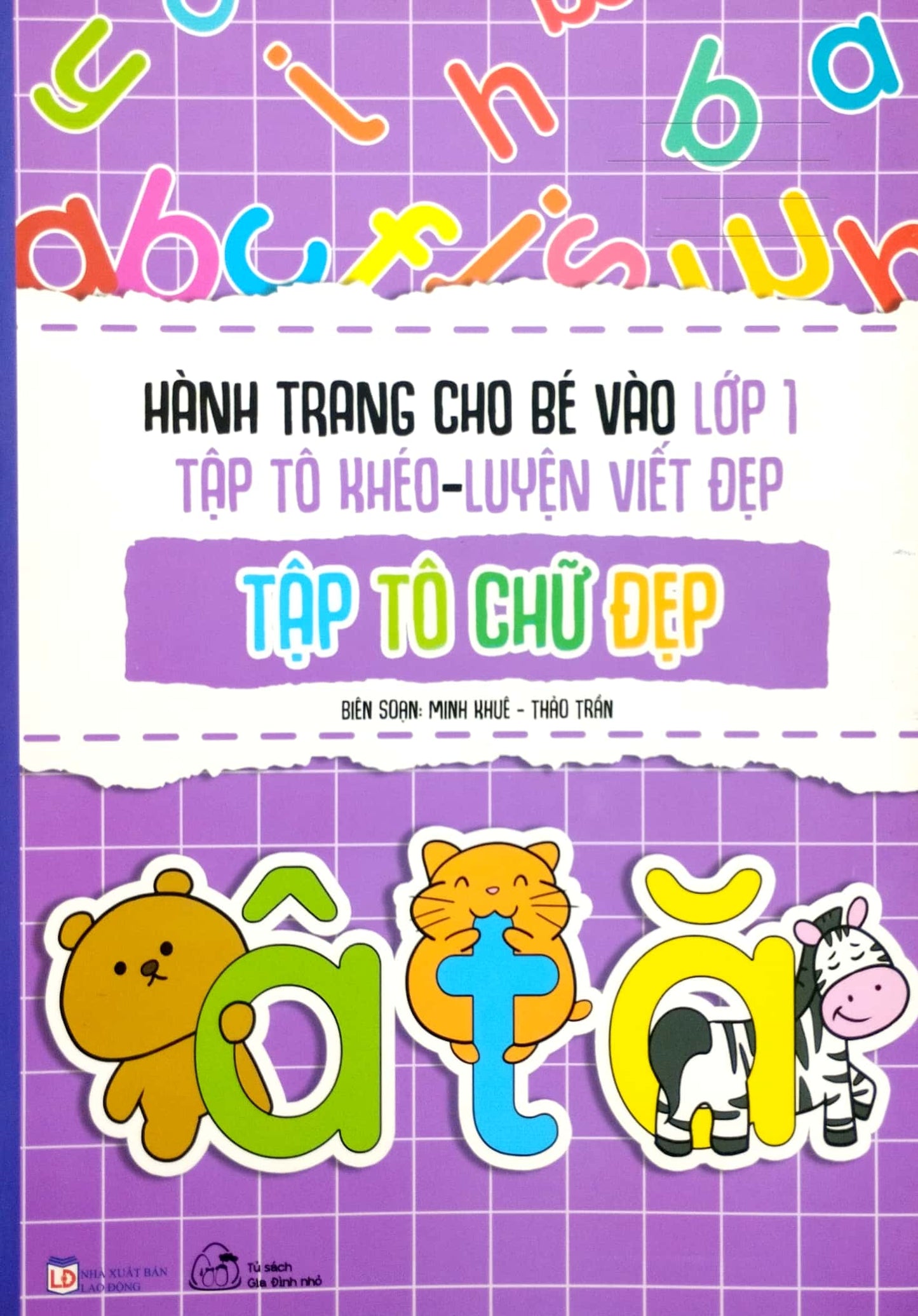 Hành trang cho bé vào lớp 1 - Tập tô khéo - Luyện viết đẹp