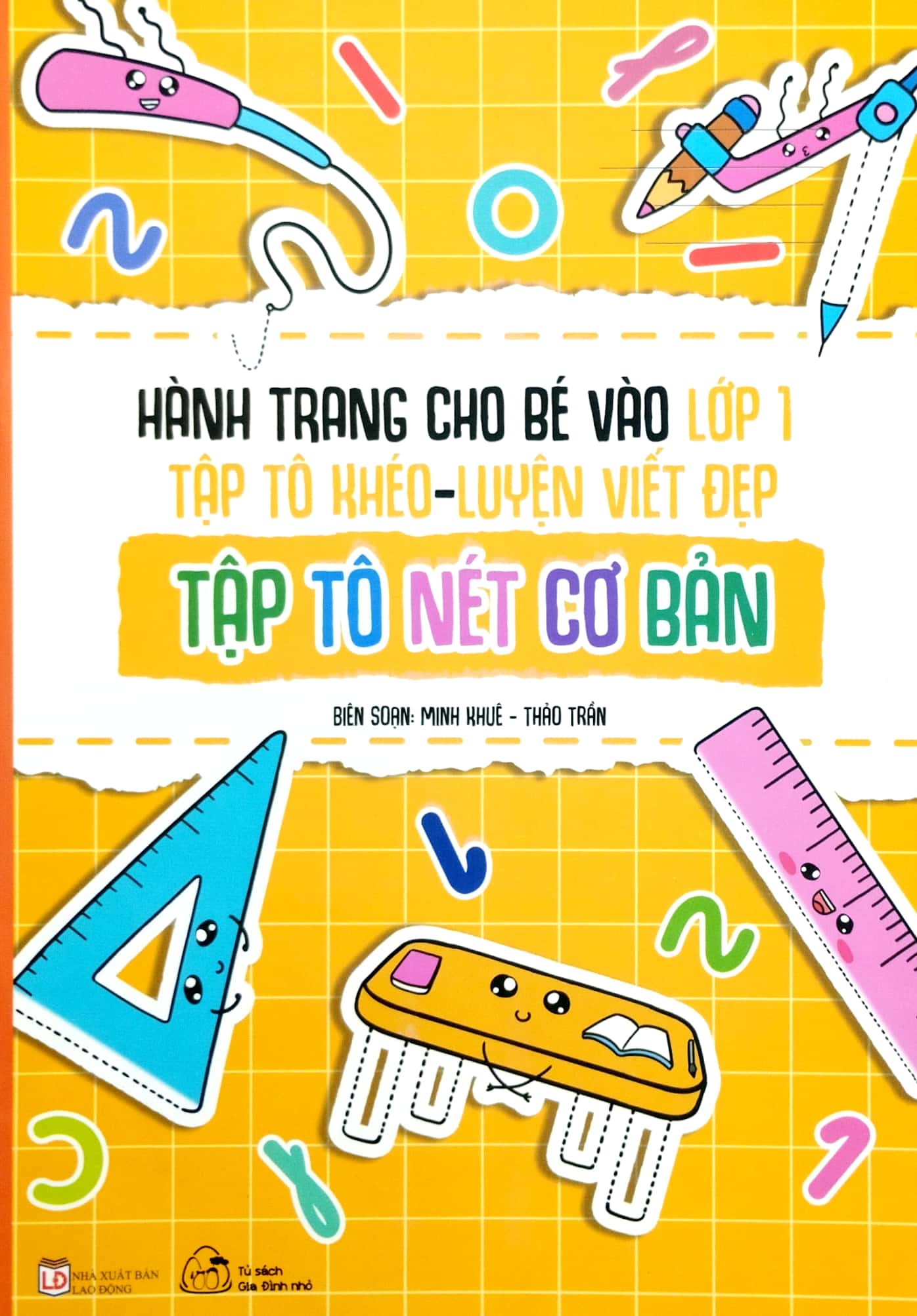 Hành trang cho bé vào lớp 1 - Tập tô khéo - Luyện viết đẹp