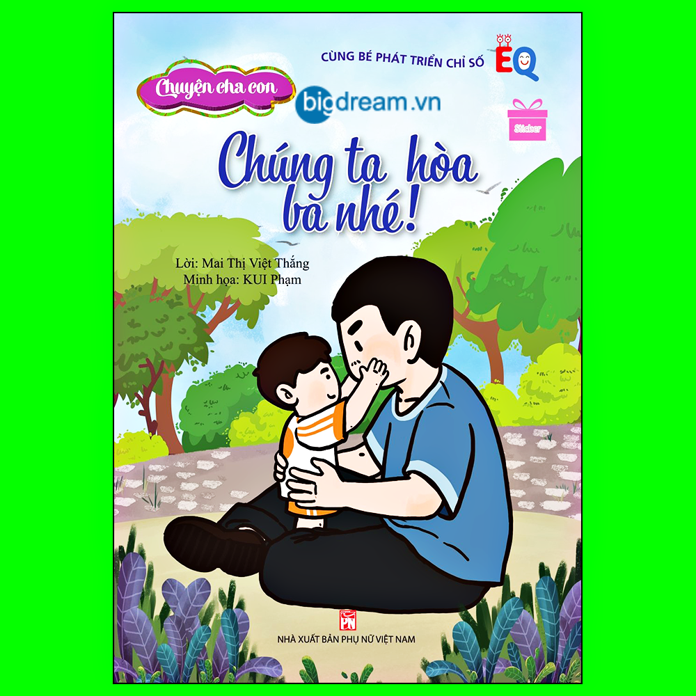 Chuyện Cha Con - Cùng bé phát triển chỉ số EQ Bộ 3 Quyển (Tặng kèm sticker)