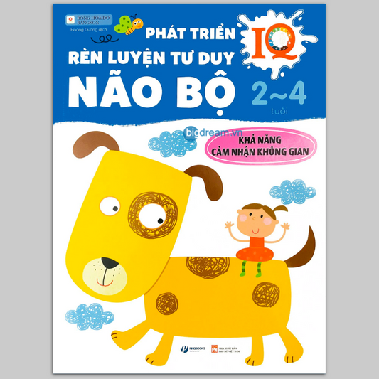 Phát triển IQ - Rèn luyện tư duy não bộ (2-4 tuổi) - Khả năng cảm nhận không gian