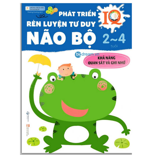 Phát triển IQ - Rèn luyện tư duy não bộ (2-4 tuổi) - Khả năng quan sát và ghi nhớ
