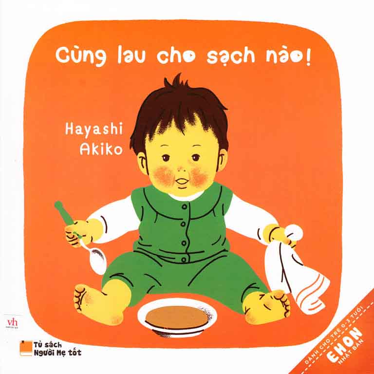 Truyện Ehon Nhật bản (1) - Cùng Lau Cho Sạch Nào (0-3 tuổi) - 1