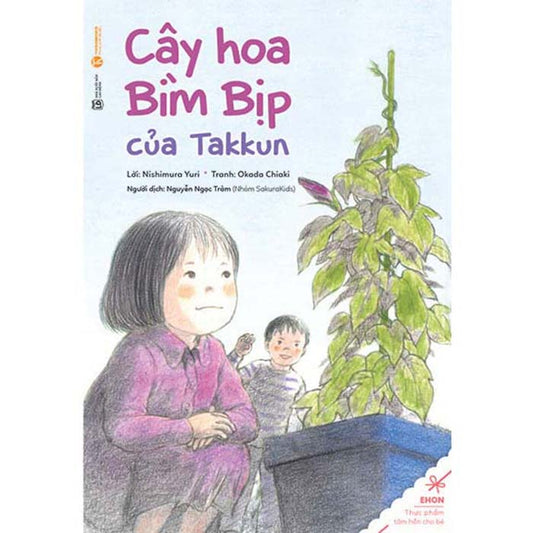 Cây Hoa Bìm Bịp Của Takkun - Ehon Thực Phẩm Tâm Hồn Cho Bé - 1