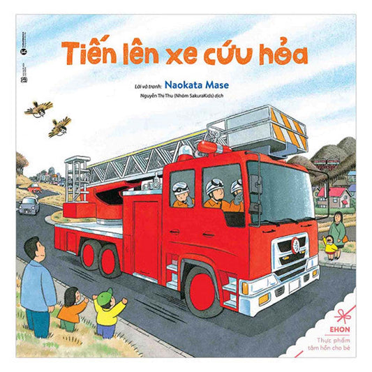 Ehon Cùng Tớ Đi Dã Ngoại Nhé - Tiến Lên Xe Cứu Hỏa - 1