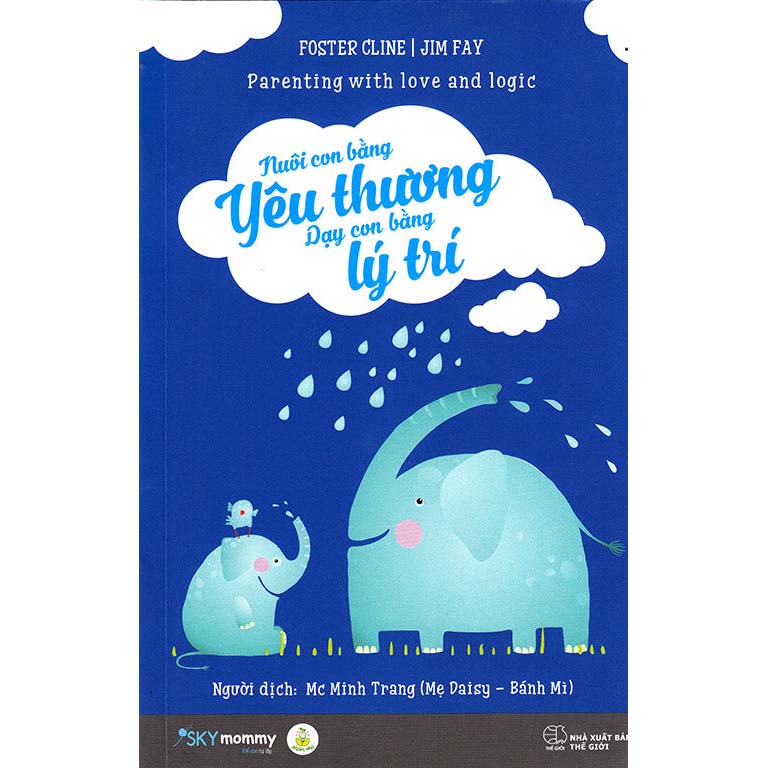 Nuôi Con Bằng Yêu Thương - Dạy Con Bằng Lý Trí - 1