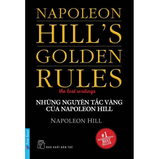 Những Nguyên Tắc Vàng Của Napoleon Hill (Tái Bản) - 1