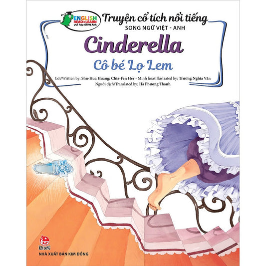 Truyện cổ tích nổi tiếng Song ngữ Việt - Anh: Cô bé lọ lem - Cinderella - 1