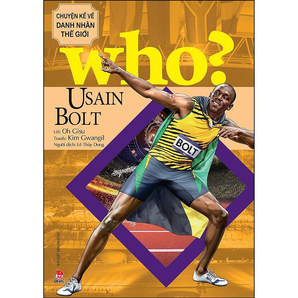 Chuyện kể về danh nhân thế giới - Usain Bolt - 1