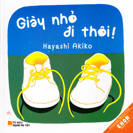 Truyện Ehon Nhật Bản (1) - Giày Nhỏ Đi Thôi (0-3 tuổi) - 1