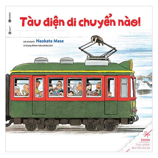 Ehon Cùng Tớ Đi Dã Ngoại Nhé - Tàu Điện Di Chuyến Nào - 1