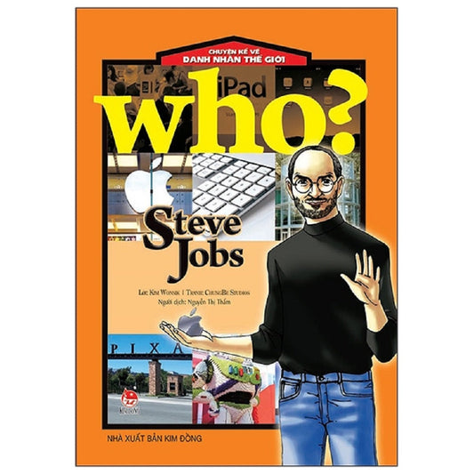 Chuyện kể về danh nhân thế giới - Steve Jobs - 1