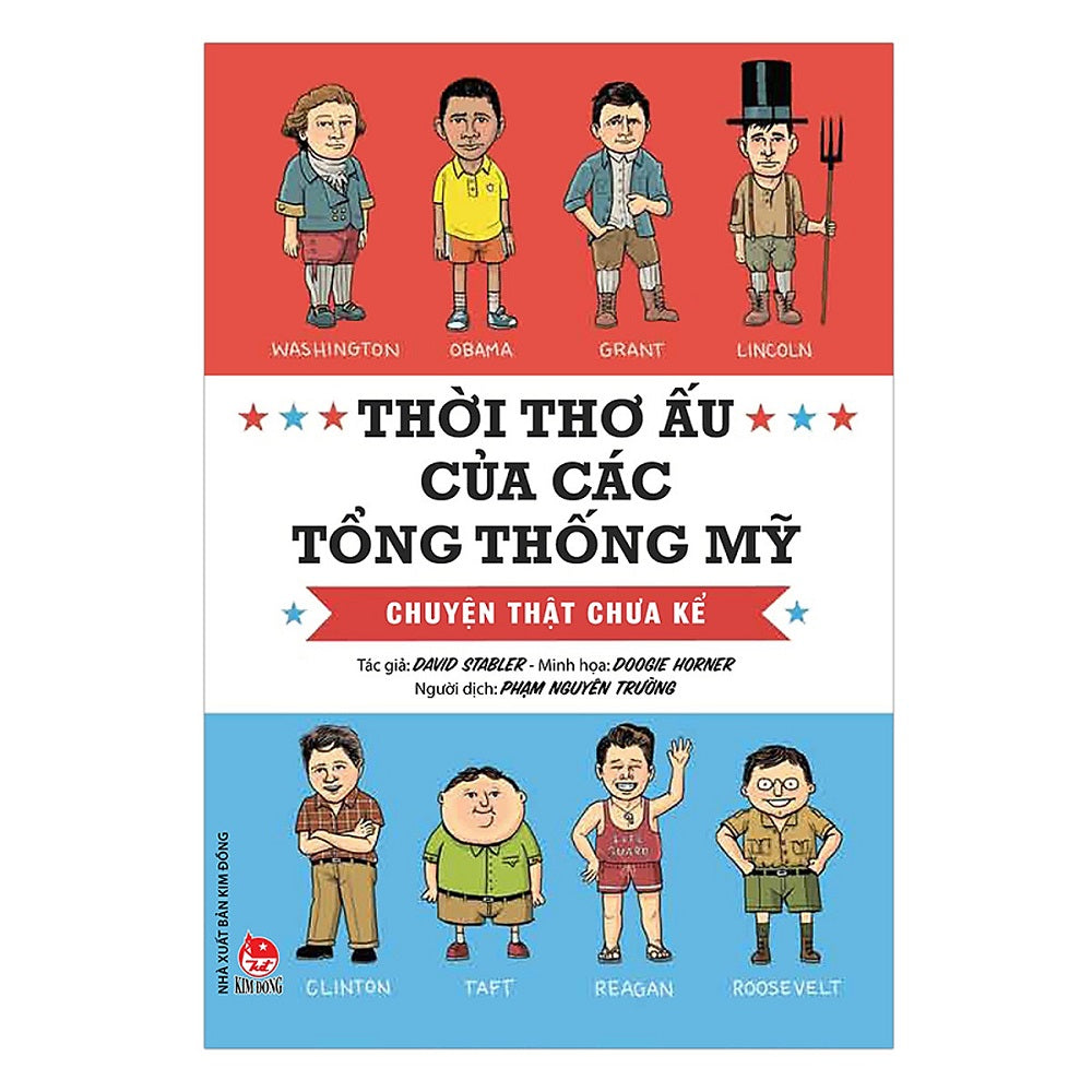 Thời thơ ấu của các tổng thống Mỹ - Chuyện thật chưa kể - 1