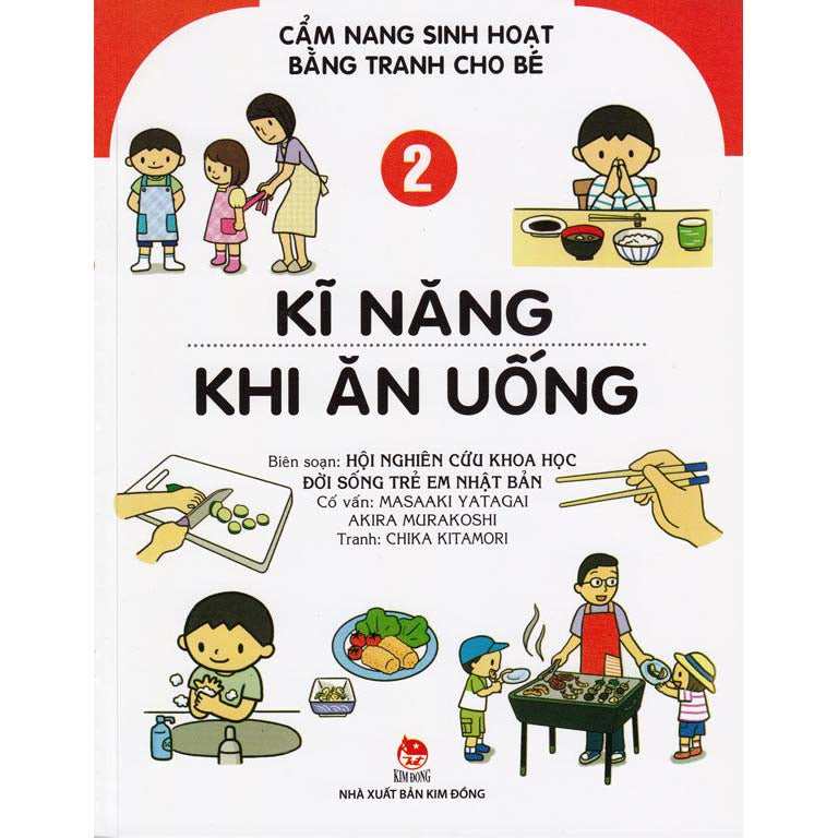 Cẩm Nang Sinh Hoạt Bằng Tranh Cho Bé - Tập 2: Kĩ Năng Khi Ăn Uống - 1