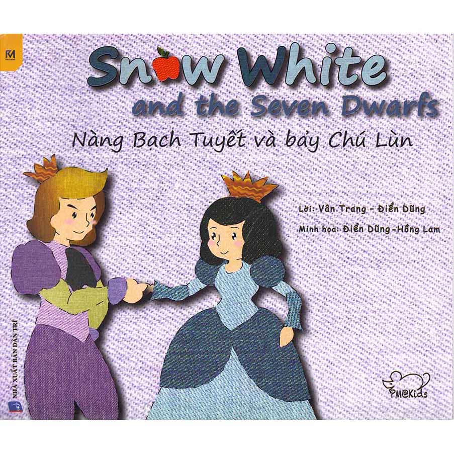 Nàng Bạch Tuyết Và Bảy Chú Lùn - Snow White And The Seven Dwarfs (Song Ngữ Việt - Anh) - 1